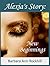 New Beginnings: family saga (Alexia's Story Book 2)