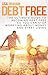 Debt Free - The Ultimate Gu...