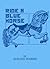 Ride a Blue Horse by Aurand Harris