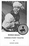 Monkey Magic: Chinese Story Theatre
