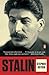 Stalin: Paradoxes of Power,...