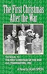 The First Christmas After the War (An American Family's Wartime Saga, #3)