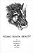 Young Black Beauty: A dramatization of the novel Black Beauty by Anna Sewell