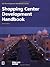 Shopping Center Development Handbook by Michael D. Beyard