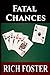Fatal Chances (Red Lake Ser...