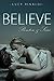 Believe: Benton & Sara (Arc...