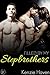 Filled by my Stepbrothers (My Billionaire Cowboy Stepbrothers #3)