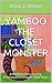 Defeat of Yamboo Closet Monster