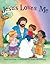 Jesus Loves Me