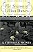The Season of Lillian Dawes by Katherine Mosby The Season of Lillian Dawes by Katherine Mosby