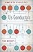Us Conductors: A Novel