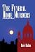 The Funeral Home Murders