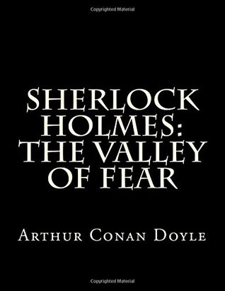 Sherlock Holmes: The Valley of Fear