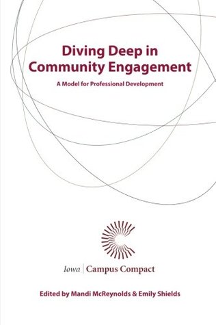 Diving Deep in Community Engagement: A Model for Professional Development (Paperback)
