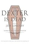 Dexter Is Dead