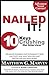 NAILED IT! by Matthew G. Marvin