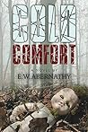 Cold Comfort by E. Abernathy