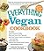 The Everything Vegan Cookbook by Jolinda Hackett