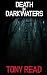 Death in Dark Waters