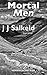 Mortal Men by J.J. Salkeld