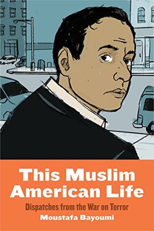 This Muslim American Life: Dispatches from the War on Terror (Paperback)