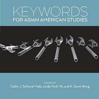 Keywords for Asian American Studies (Paperback)