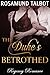 The Duke's Betrothed