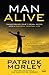 Man Alive (Enhanced Edition): Transforming Your Seven Primal Needs into a Powerful Spiritual Life