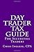 Day Trader Tax Guide: For Securities Traders