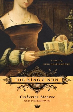 The King's Nun: A Novel of King Charlemagne (Paperback)