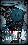 Black Buttons, Vol. 1