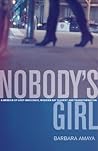 Nobody’s Girl by Barbara Amaya