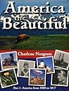 AMERICA THE BEAUTIFUL Part 1: America from 1000 to 1877