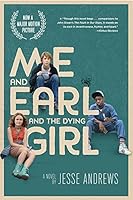 Me and Earl and the Dying Girl