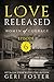 Love Released: Episode Six ...