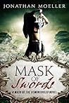 Mask of Swords (Mask of the Demonsouled, #1)