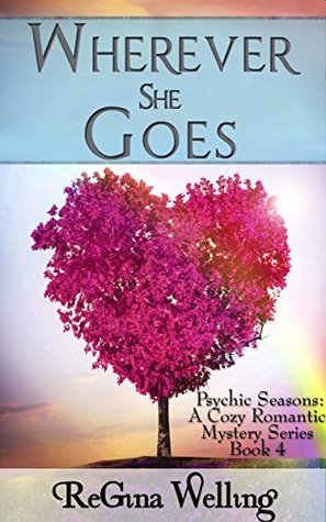 Wherever She Goes (Psychic Seasons #4)