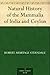 Natural History of the Mammalia of India and Ceylon