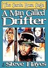 The Santa Rosa Saga 14: A Man Called Drifter The Santa Rosa Saga 14: A Man Called Drifter