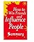 A Summary of How to Win Friends and Influence People...