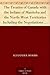 The Treaties of Canada with the Indians of Manitoba and the North-West Territories Including the Negotiations on Which They Were Based, and Other Information Relating Thereto