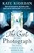 The Girl in the Photograph by Kate Riordan