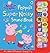 Peppa Pig Peppas Super Noisy Sound Book