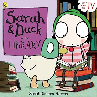 Sarah and Duck at the Library (Kindle Edition)