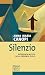 Silenzio: Esperienza mistic...