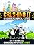 REAL ESTATE: Crushing It In Commercial Real Estate-How To Buy And Sell Commercial Properties At A Profit (Real Estate Investing Properties Flipping Houses Commercial Guide)