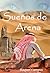Sueños de Arena by Raquel Campos