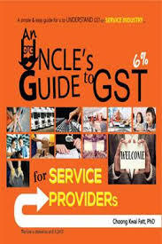 An Uncle's Guide to GST 6% for Service Providers - Tax 086