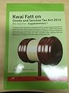 Kwai Fatt on Goods and Services Tax Act 2014 (Suplementary 1) - Tax 089