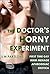 The Doctor's Horny Experiment (The Doctor's Demands, #3)